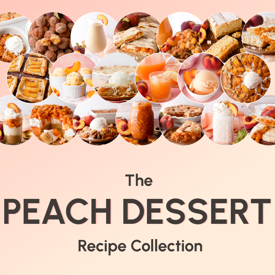 The Peach Dessert Recipe Collection
