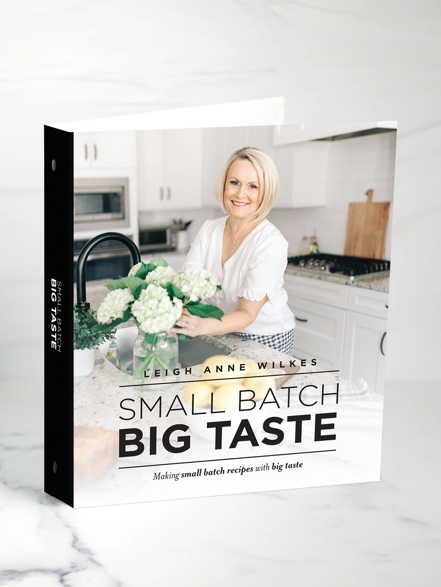 BINDER: Leigh Anne Wilkes- Small Batch Big Taste