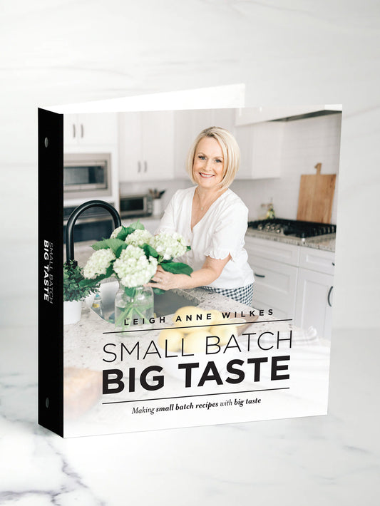 BINDER: Leigh Anne Wilkes- Small Batch Big Taste