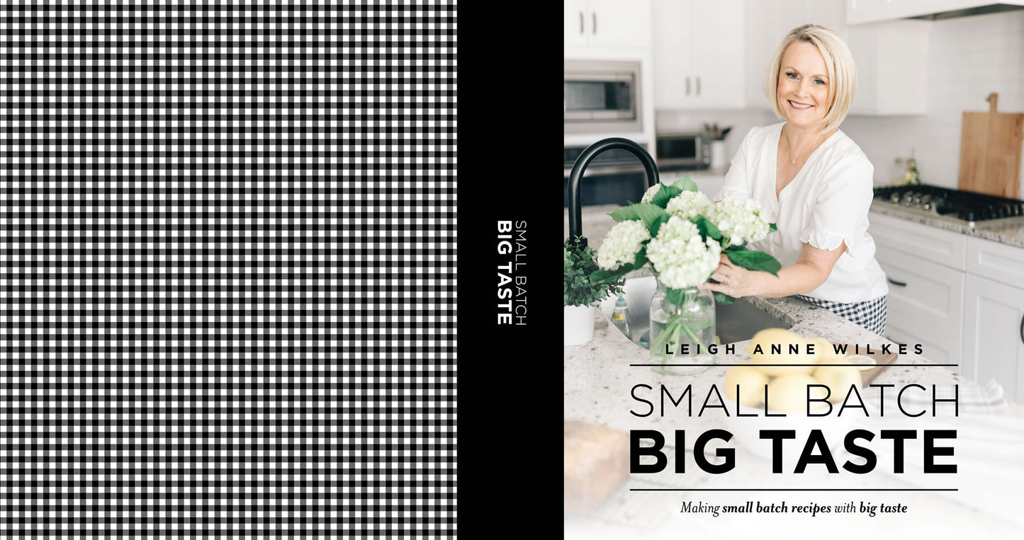 BINDER: Leigh Anne Wilkes- Small Batch Big Taste